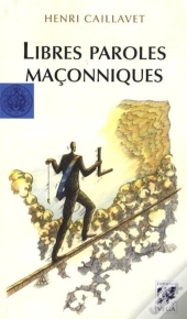 Libres Paroles Maçonniques