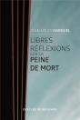 Libres Réflexions Sur La Peine De Mort - Preview