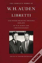 Libretti & Other Dramatic Writings 1939-