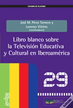 Capa do artigo Libro Blanco Sobre La Televisión Educativa Y Cultural En Iberoamérica