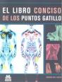 Libro Conciso De Los Puntos Gatillo, El (Color) - Preview