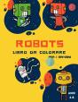 Libro Da Colorare Robot Per Bambini Dai 4 Agli 8 Anni - Preview