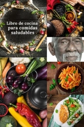 Libro De Cocina Para Comidas Saludables