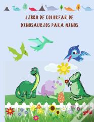 Libro De Colorear De Dinosaurios Para Ninos