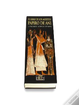 Libro De Estudios. El Libro De Los Muertos. Papiro De Ani