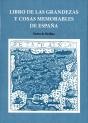 Libro De Las Grandezas Y Cosas Memorables De España  - Preview