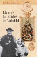 Libro De Los Santos De Valladolid