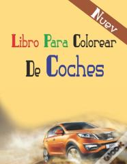 Libro Para Colorear De Coches