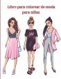 Libro Para Colorear De Moda Para Ninas - Preview