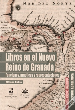 Capa do artigo Libros En El Nuevo Reino De Granada: Funciones, Prácticas Y Representaciones