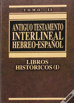 Capa do artigo Libros Históricos. Antiguo Testamento Interlineal Hebreo-Español