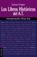 Libros Históricos Del Antiguo Testamento. Interpretación Eficaz Hoy
