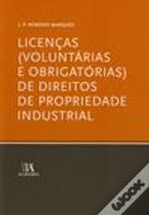 Licenças (Voluntárias e Obrigatórias) de Direitos de Propriedade Industrial