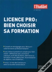 Licence Pro ; Bien Choisir Sa Formation (2e Édition)
