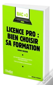 Licence Pro, Bien Choisir Sa Formation