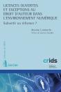 Licences Ouvertes Et Réforme Du Droit D'Auteur Dans L'Enrvironnement Numérique (1re Édition) - Preview