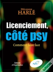 Capa do artigo Licenciement, Côté Psy : Comment Faire Face