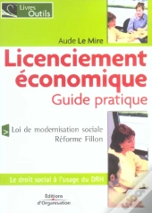 Licenciement Economique, Guide Pratique