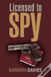 Licensed To Spy