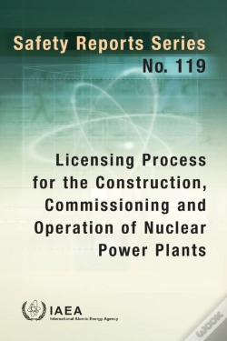 Capa do artigo Licensing Process For The Construction, Commissioning And Operation Of Nuclear Power Plants