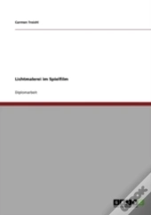 Lichtmalerei Im Spielfilm