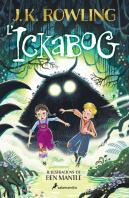 L'Ickabog (Edicio Amb Il·Lustracions De Ben Mantle)