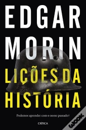 Lições Da História - Podemos Aprender Com O Nosso Passado?