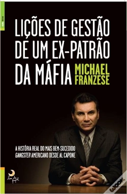 Capa do artigo Lições de Gestão de Um Ex-Patrão da Máfia