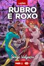 Lições: Rubro E Roxo - Preview