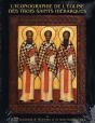 L'Iconographie De L'Église Des Trois Saints Hiérarques ; Et L'Oeuvre De Léonide A. Ouspensky Et Du Moine Gregoire Krug - Preview