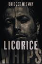 Licorice Whips - Preview