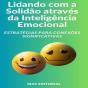 Lidando Com A Solidão Através Da Inteligência Emocional - Preview