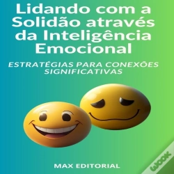 Capa do artigo Lidando Com A Solidão Através Da Inteligência Emocional