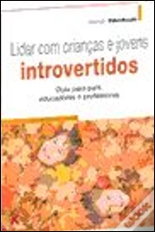 Lidar com Crianças e Jovens Introvertidos