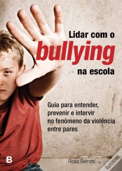 Capa do artigo Lidar com o Bullying na Escola