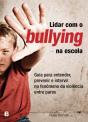 Lidar com o Bullying na Escola - Preview
