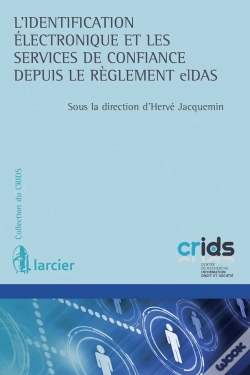Capa do artigo L'Identification Électronique Et Les Services De Confiance Depuis Le Règlement Eldas