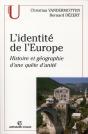 L'Identité De L'Europe ; Histoire Et Géographie D'Une Quête D'Unité - Preview