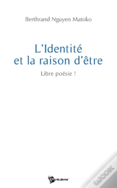 L'Identité Et La Raison D'Être