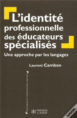 Capa do artigo L'Identité Professionnelle Des Éducateurs Spécialisés : Une Approche Par Les Langages