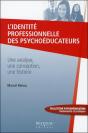 L'Identité Professionnelle Des Psychoéducateurs ; Une Analyse, Une Conception, Une Histoire - Preview