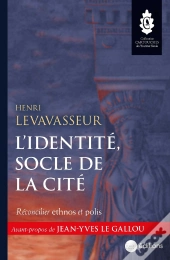 L'Identité, Socle De La Cité : Réconcilier Ethnos Et Polis