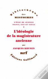 L'Idéologie De La Magistrature Ancienne