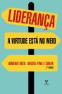 Liderança: A Virtude Está No Meio - 2ª Edição - Preview