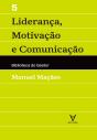 Liderança, Motivação E Comunicação - Vol V - Preview