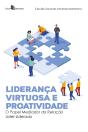 Liderança Virtuosa E Proatividade - Preview