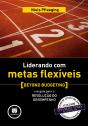 Liderando com metas flexíveis - Preview