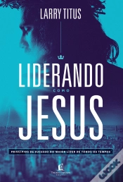 Capa do artigo Liderando Como Jesus