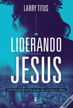 Capa do artigo Liderando Como Jesus