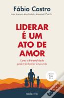 Liderar é um Ato de Amor